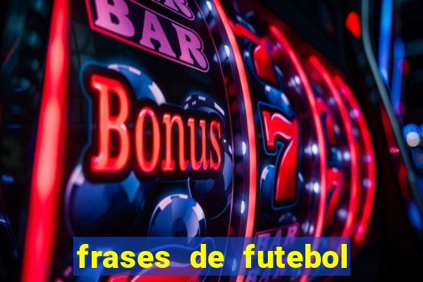 frases de futebol feminino para status tumblr